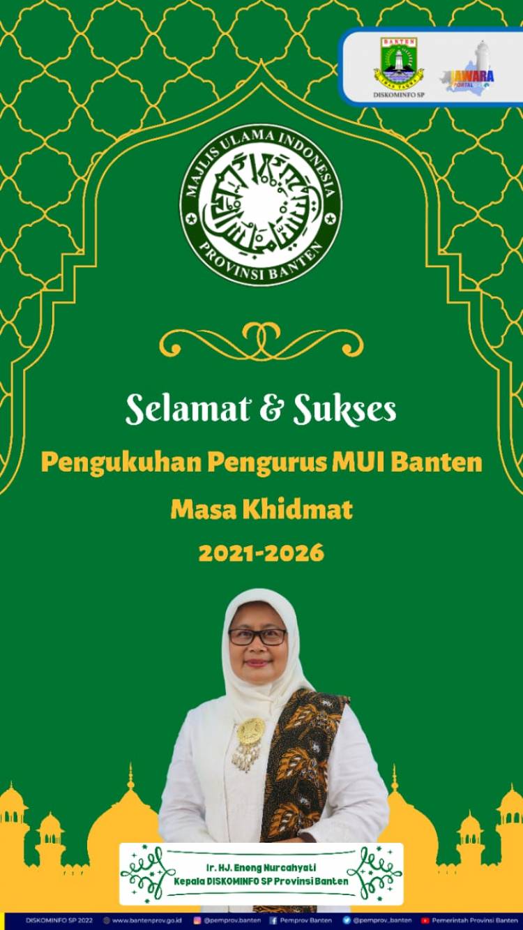 Ucapan Selamat dan Sukses Pengurus MUI Banten 2021 - 2026